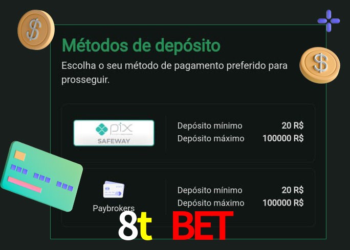 O cassino 8t bet oferece uma grande variedade de métodos de pagamento